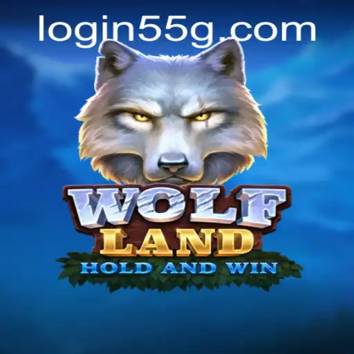 Explore the Thrilling World of WolfLand: A New Gaming Experience with 55G